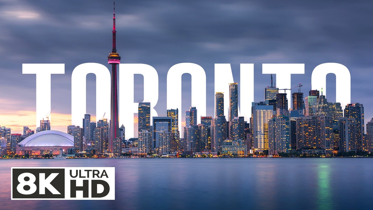 Toronto 8K Ultra HD 120FPS &ndash; The 4th Largest City in North America || 8K TV Test Video