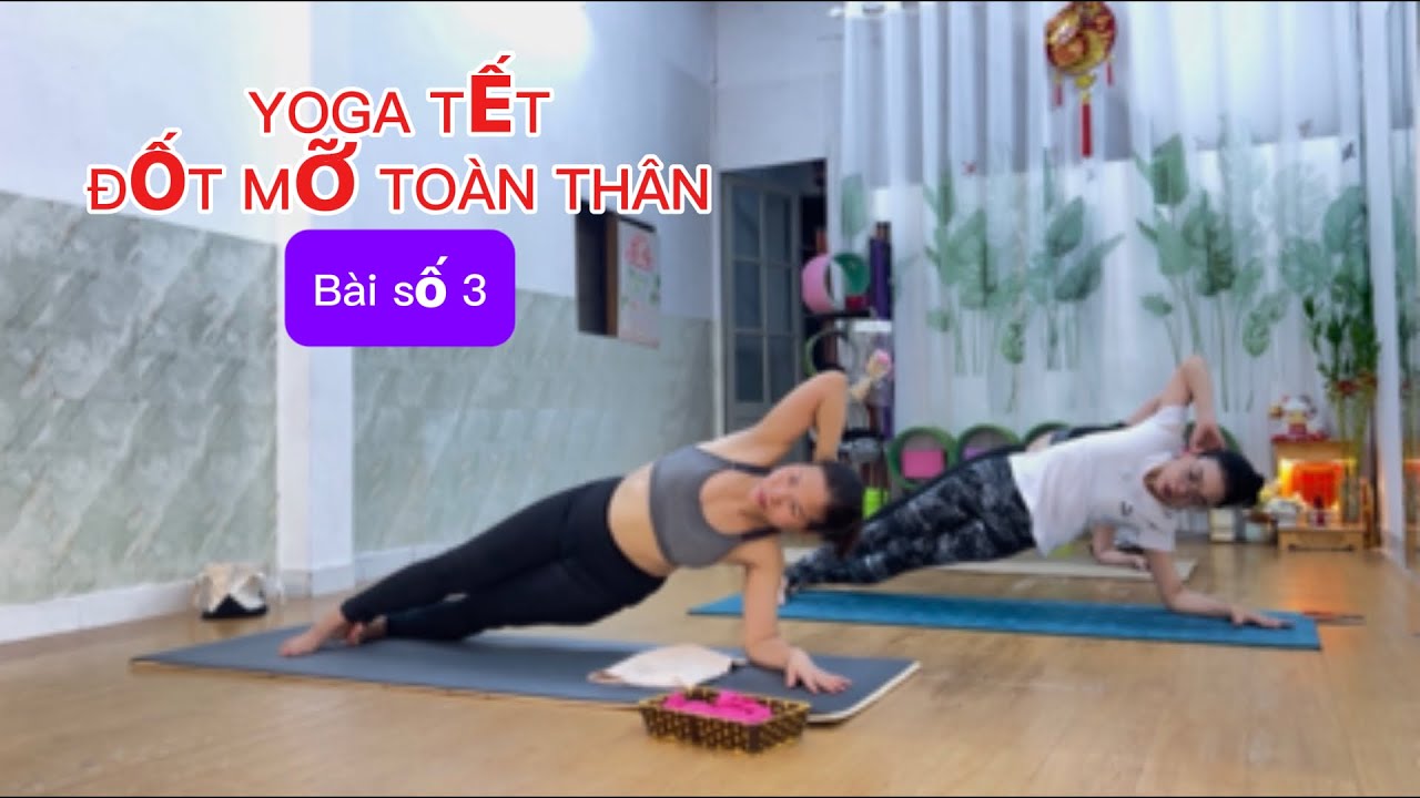 YOGA# CHUỖI CÁC ĐỘNG TÁC GIÚP SĂN CHẮC CÁC NHÓM CƠ 
