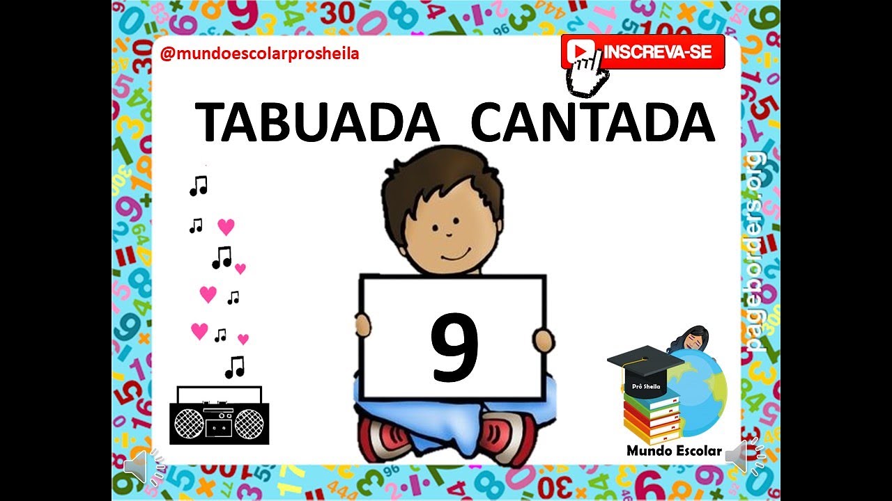 TABUADA DO 9 - Tabuada Musical (Aprenda a Tabuada Cantando).
