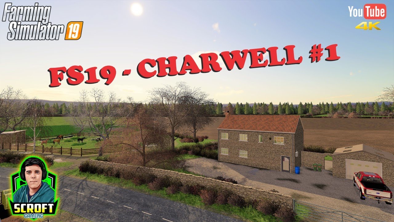 NEW LET'S PLAY! - FS19 Charwell #1