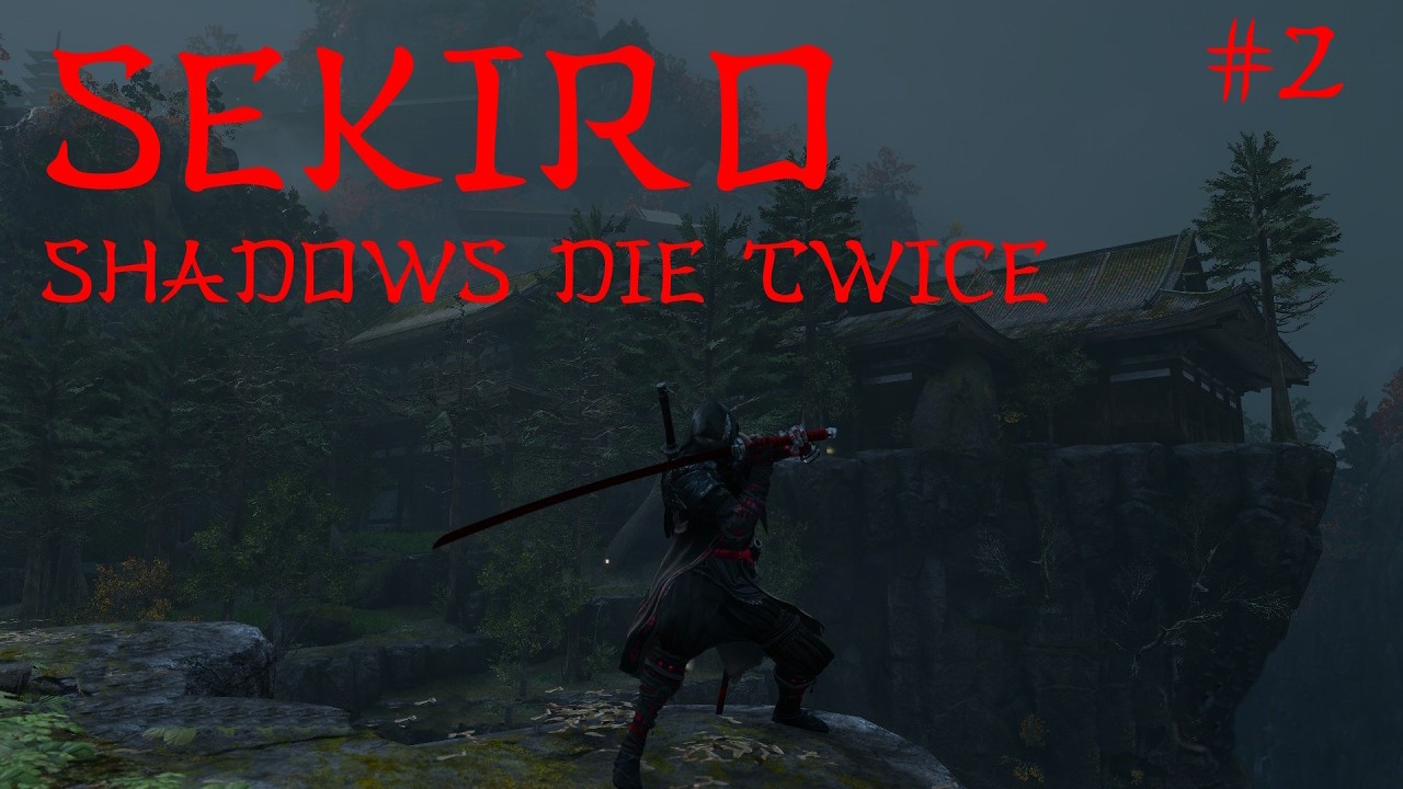 Sekiro. Shadows die twice. Перепрохождение. Часть 2. Храм Сэмпо. Поместье Хирата.