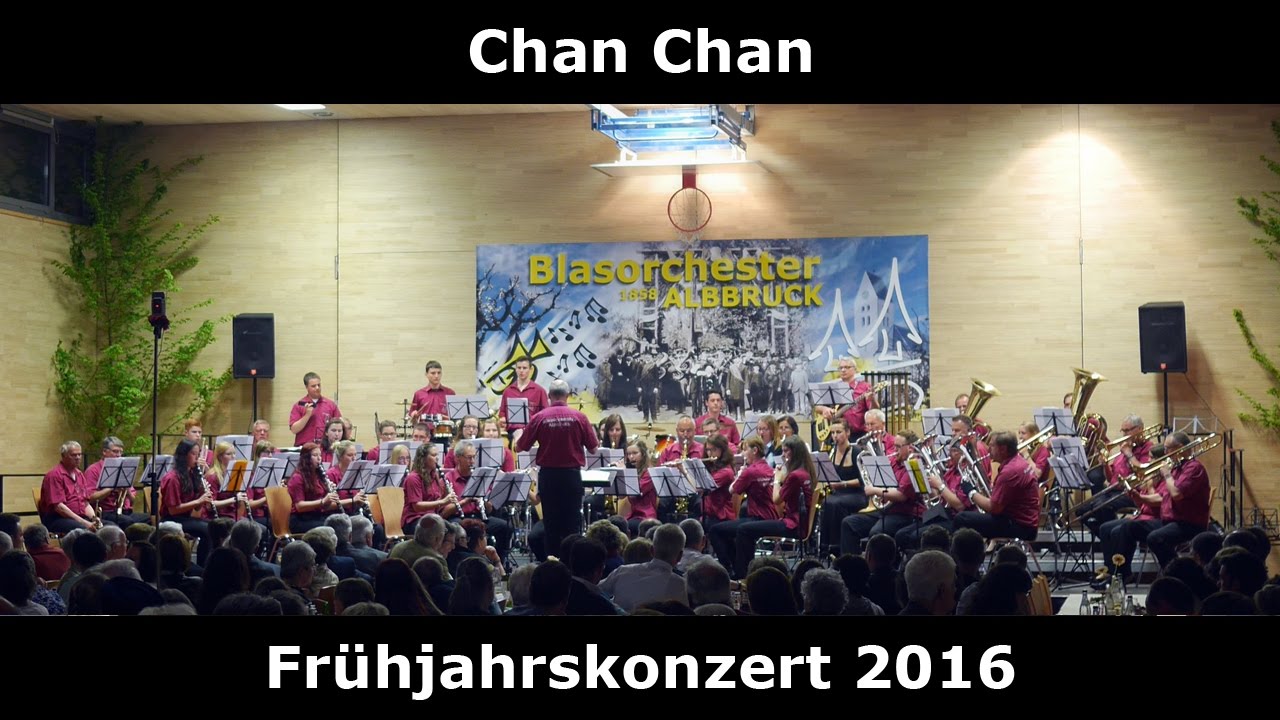 Chan Chan - Frühjahrskonzert 2016