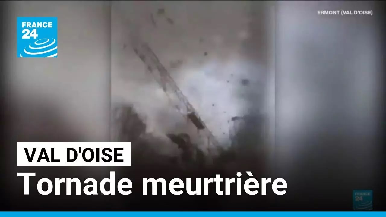 Val-d'Oise : une tornade renverse trois grues et fait un mort • FRANCE 24