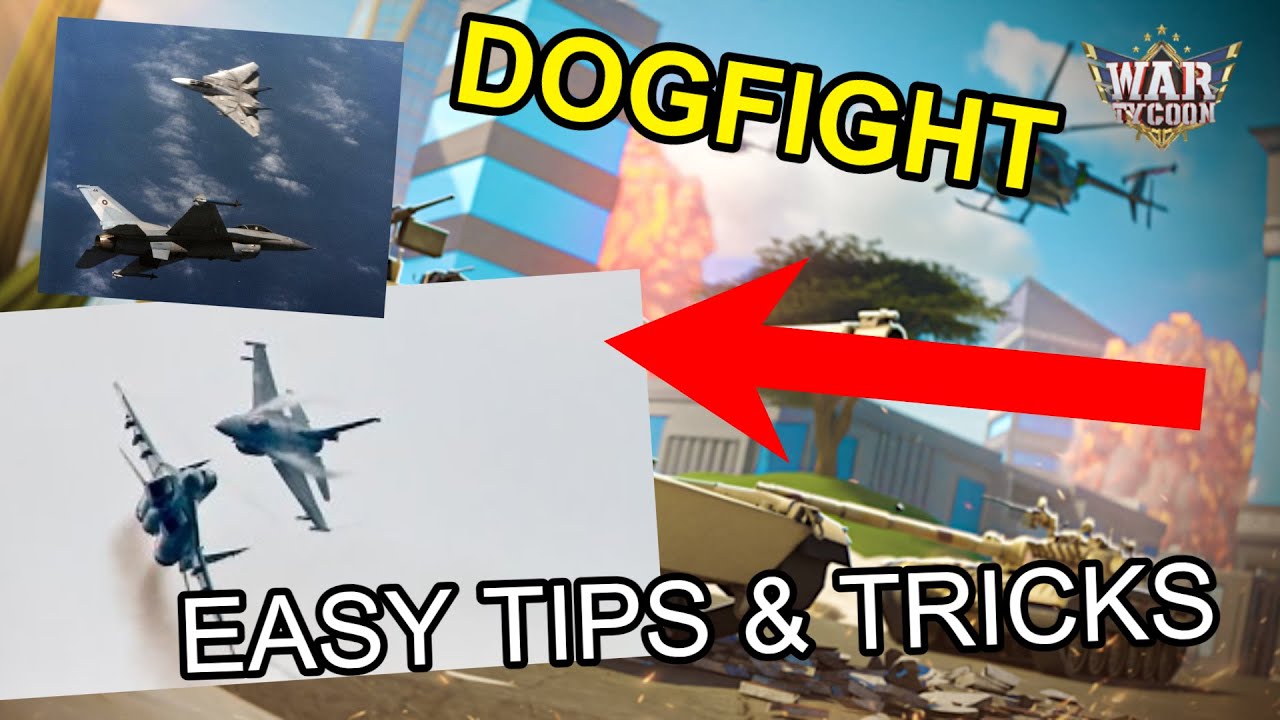 OUTDATED, READ DESC - How to Dogfight in War Tycoon (Tips & Tricks)