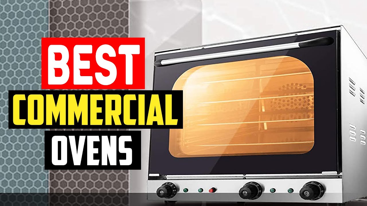 ✅5 Best Commercial Ovens for Baking Bread You Can Buy In 2025