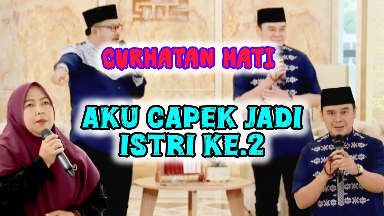 ‼️AKU CAPEK JADI ISTRI KE2❤️ USTADZ HILMAN FAUZI ‼️