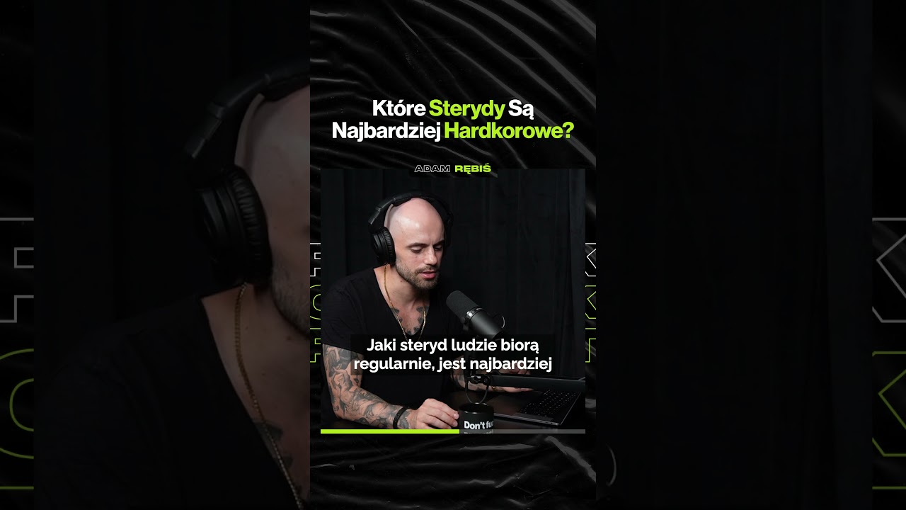 Kt&oacute;re Sterydy Są&nbsp;Najbardziej Hardkorowe? &ndash; ft. Adam Rębiś