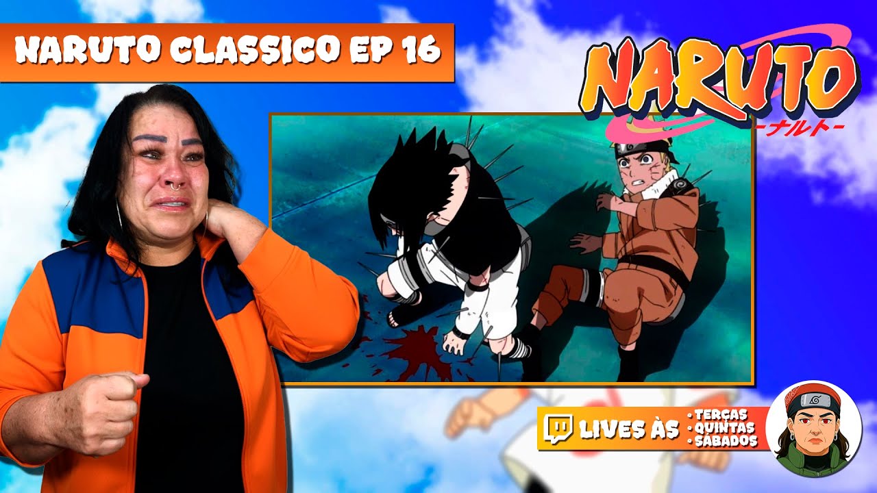 SOGRA REAGE: NARUTO CL&Aacute;SSICO - ELA FICOU DESOLADA!! | Naruto React 16
