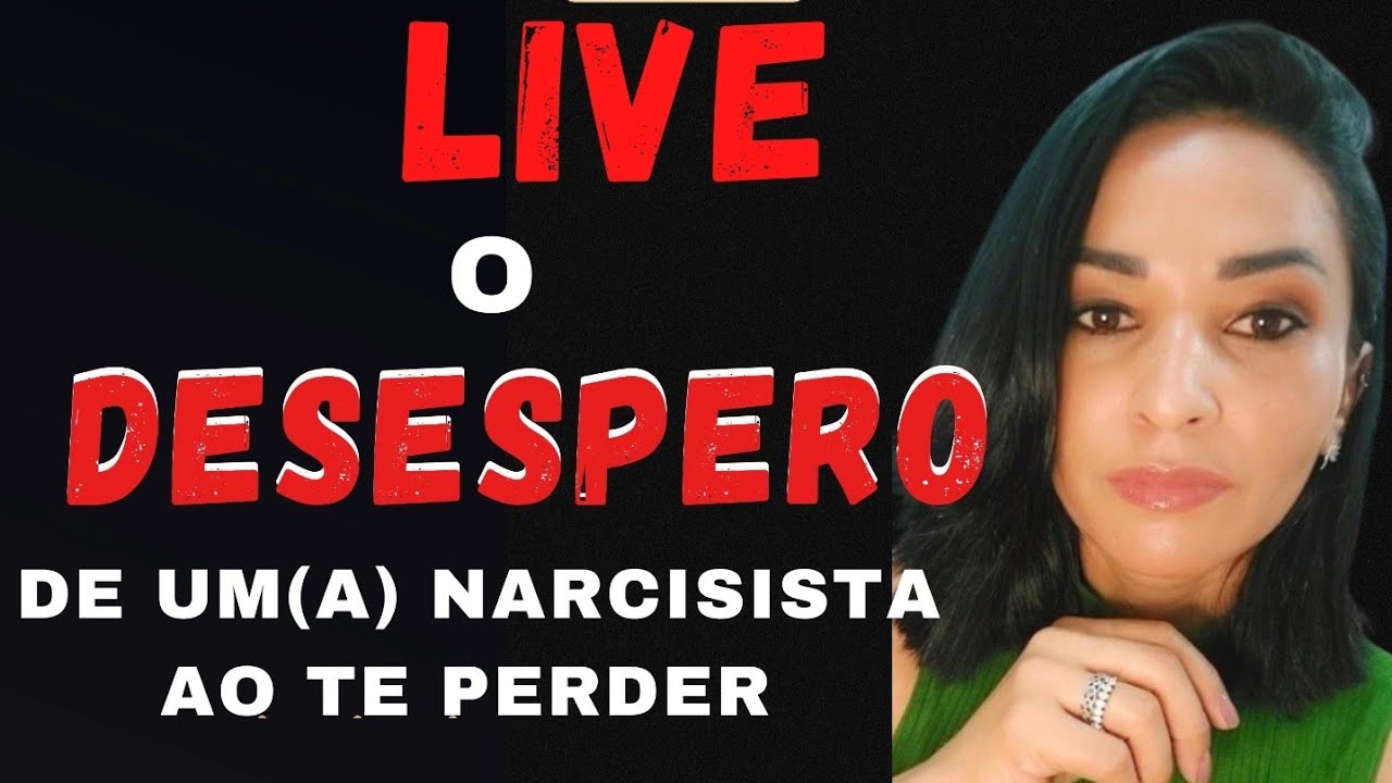 Live - vin.gue-se do(a) narcisista dessas 2 formas