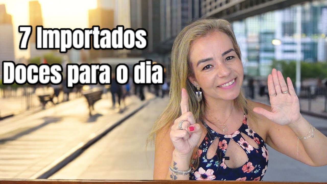 IMPORTADOS DOCINHOS PARA O DIA