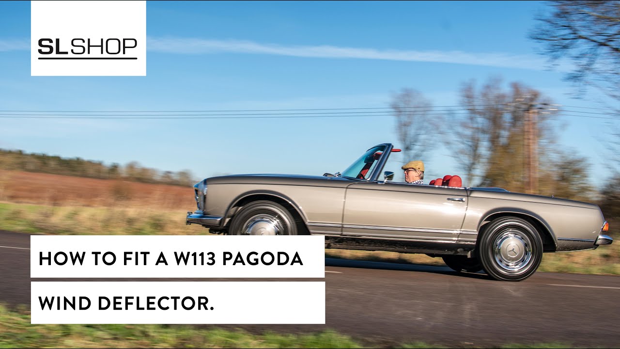 How to fit a wind deflector to your W113 Pagoda SL.