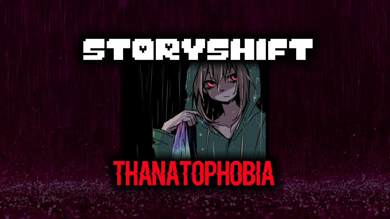 『Storyshift』Thanatophobia【Cover】