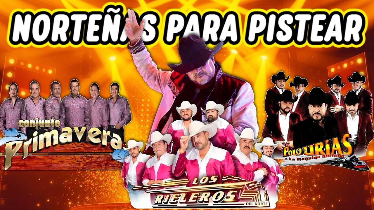 Puras Norteñas Viejitas Inolvidables 💿📻 Conjunto Primavera y Los Rieleros Del Norte y Polo Urias