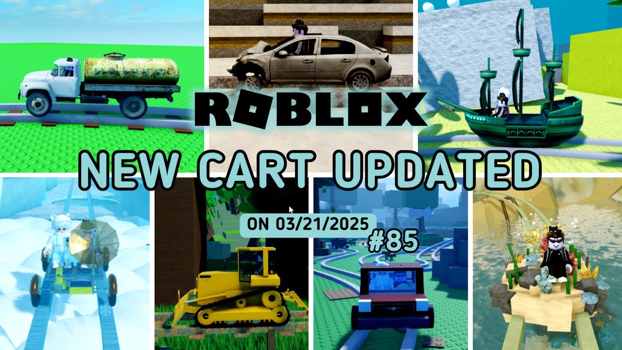 Roblox | Create a Cart Ride | New Carts Updated on 03/21/2025 #85