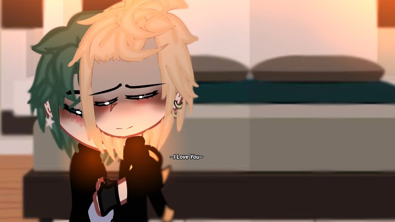I Love You~ - 🥹💘 // BkDk Angst ? // Trend/Meme { Annakwaii } Ori Ver || Final Part ||