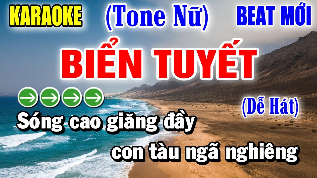 Biển Tuyết - Karaoke Tone Nữ ✦ Beat Mới | Yêu ca hát - Love Singing |