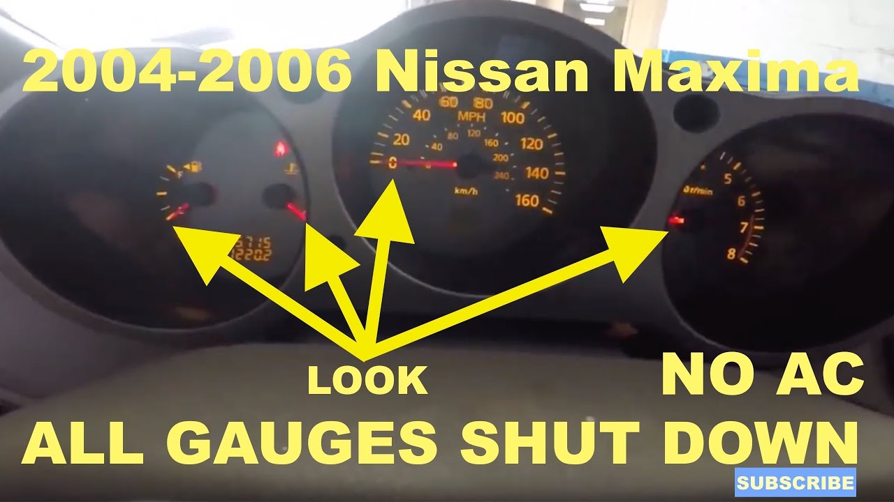 2004-2006 NISSAN MAXIMA ALL GAUGES SHUT DOWN AND AC CONTROLS SHUT DOWN