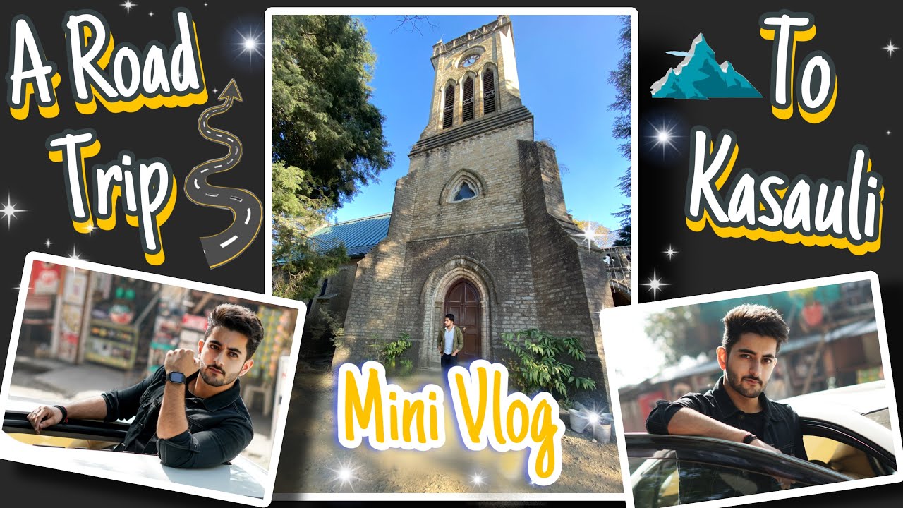 A Road Trip to Kasauli | Chandigarh to Kasauli | My First Mini Vlog | Vishwas Saraf