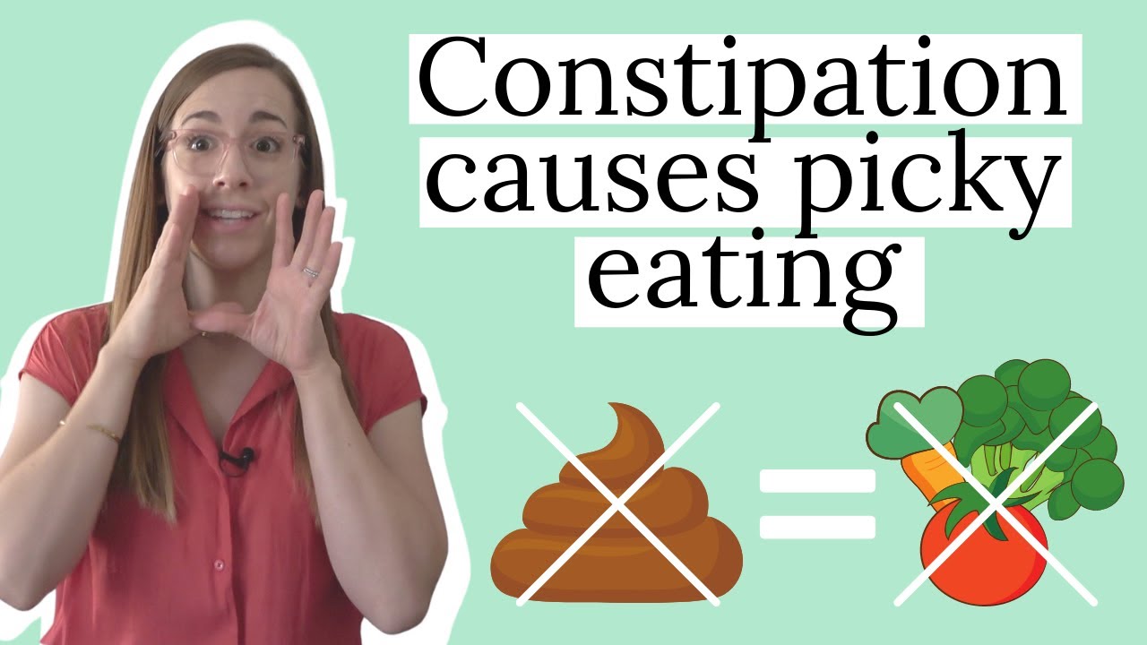 Constipation 101: picky eating causes constipation & constipation causes picky eating (3/7)