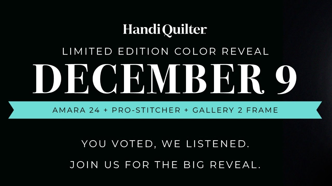 Join Handi Quilter for the Reveal of the Limited Edition Amara 24 Color!
