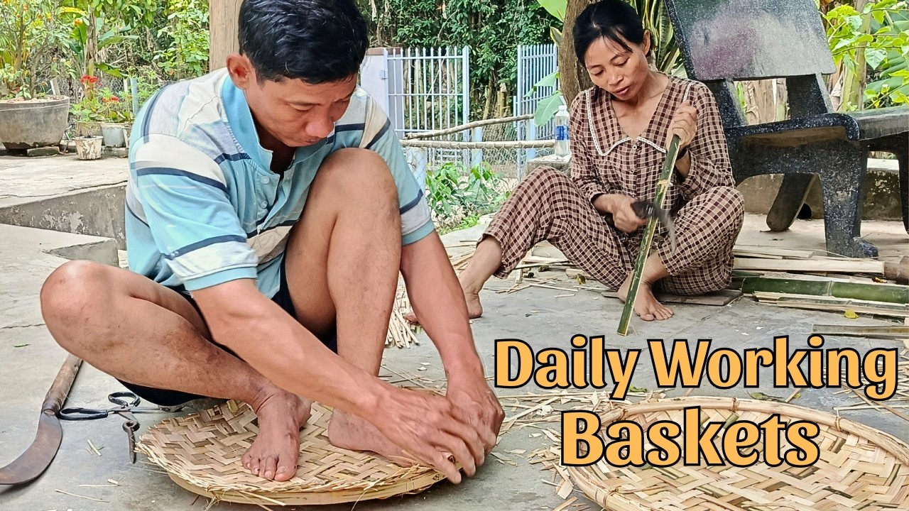 Daily Bamboo Basket Work in Our Village