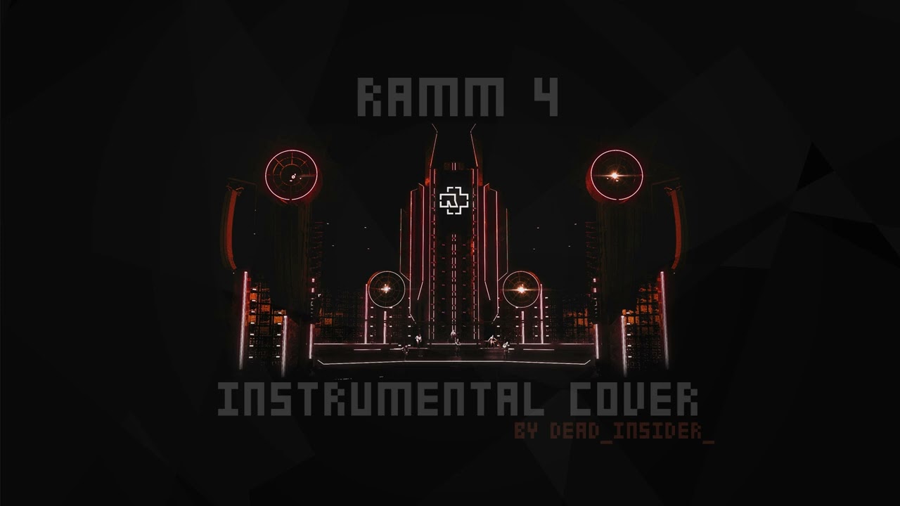 Rammstein - Ramm4 (instrumental cover) [Stadium Tour Version]
