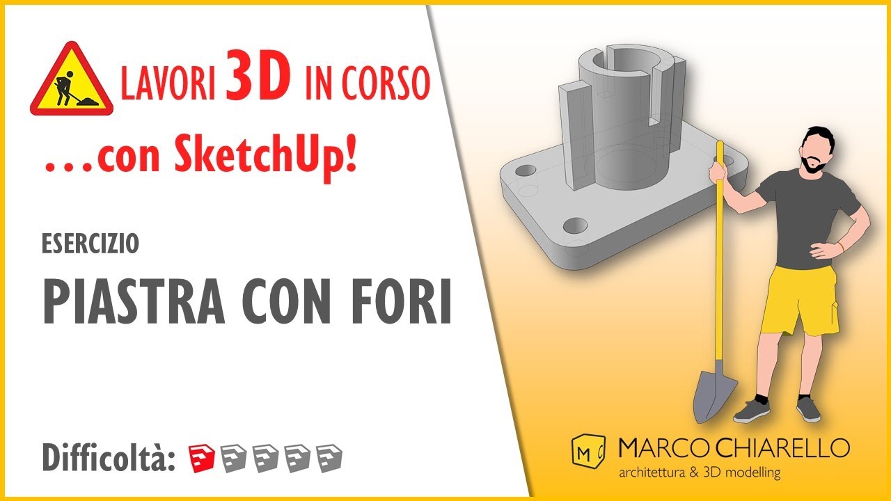 ESERCIZI con SketchUp: PIASTRA CON FORI