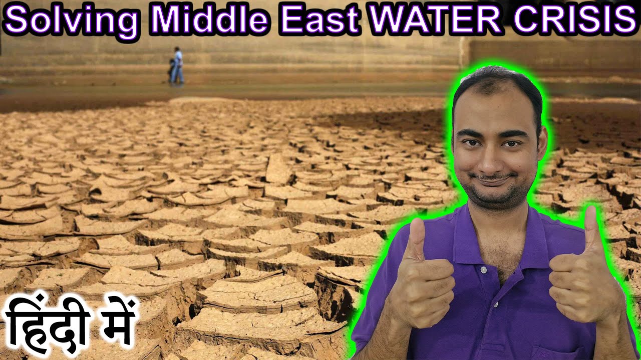 Solving Middle East WATER CRISIS to STOP water WARS in HINDI {Future Friday}