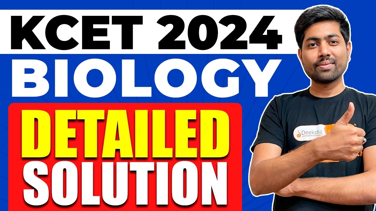 KCET 2024 Biology Paper Detailed Solution | Q1-60 | Complete Paper Analysis