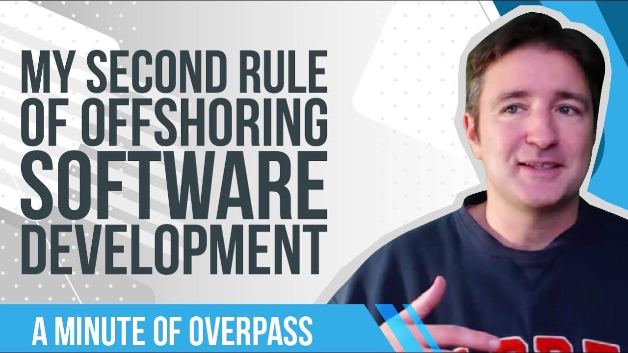 My Second Rule of Offshoring Software Development - A Minute of Overpass : The UK iPhone Developers