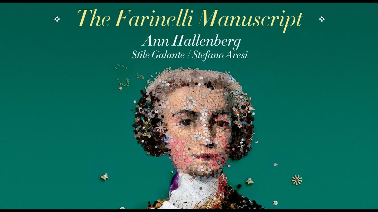 The Farinelli Manuscript - Hallenberg, Stile Galante, Aresi - Glossa