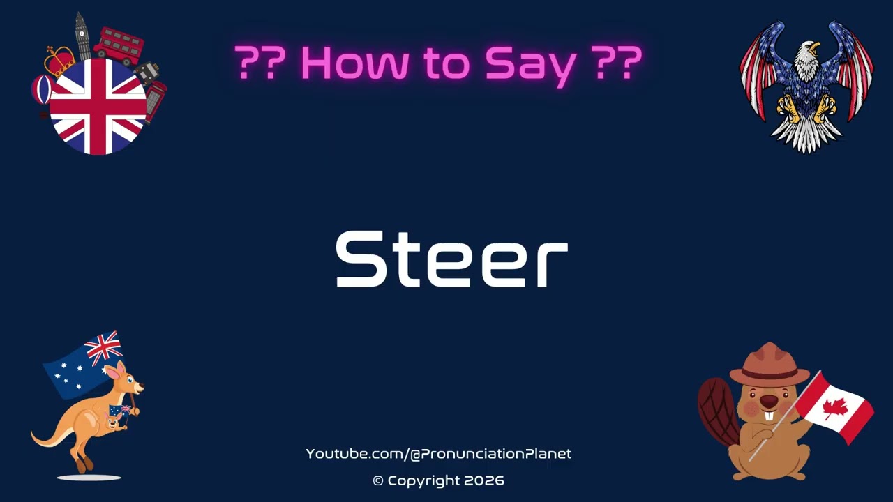🛳️ 🚗 How to Pronounce Steer? (CORRECTLY) | Pronunciation Planet