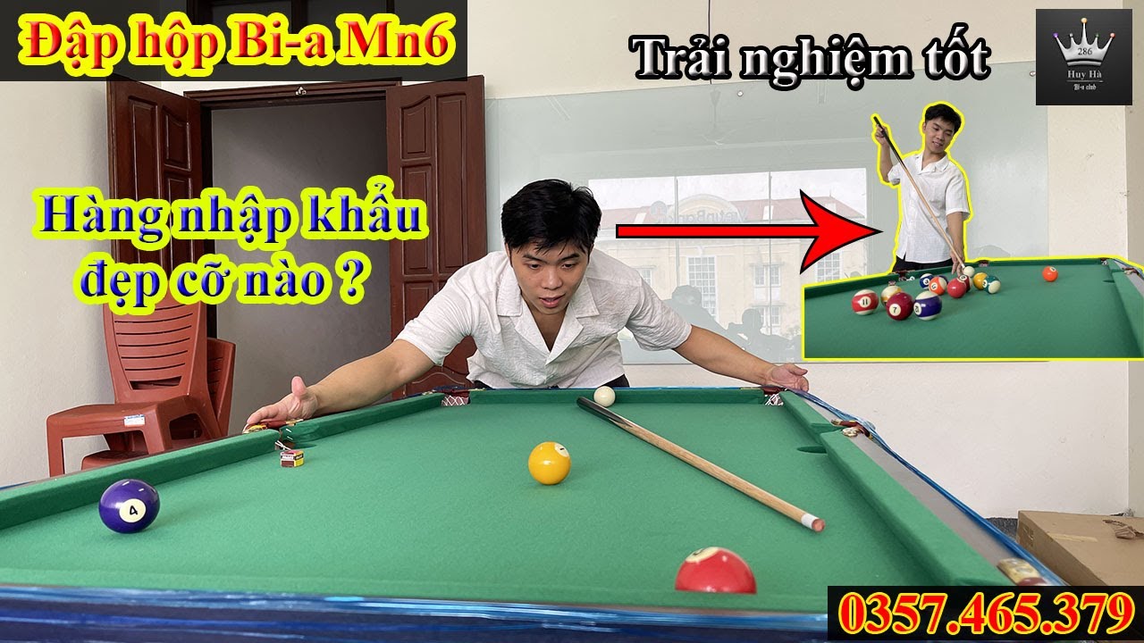 Đập hộp bàn Bi-a MN6 nhập khẩu đẹp như thế nào ? Cùng trải nghiệm chất lượng bàn tốt cỡ nào
