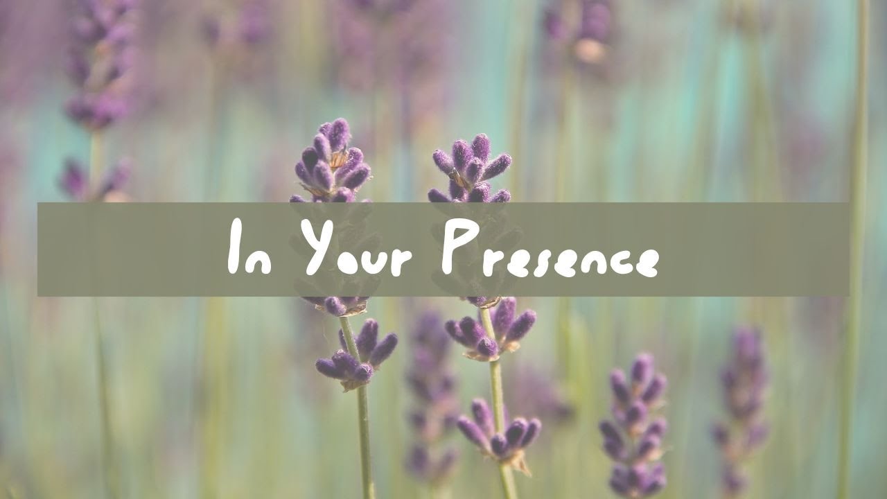 In Your Presence (Psalm 16:11)