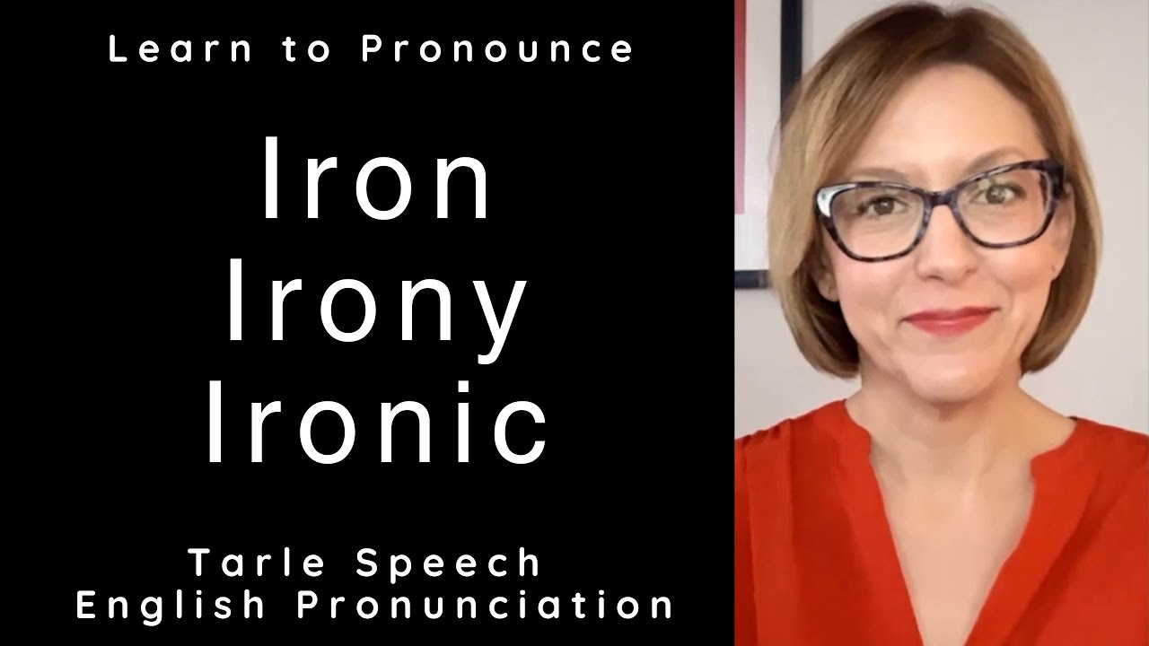 Learn to Pronounce IRON, IRONY, IRONIC | American English Syllable Stress Pronunciation Lesson