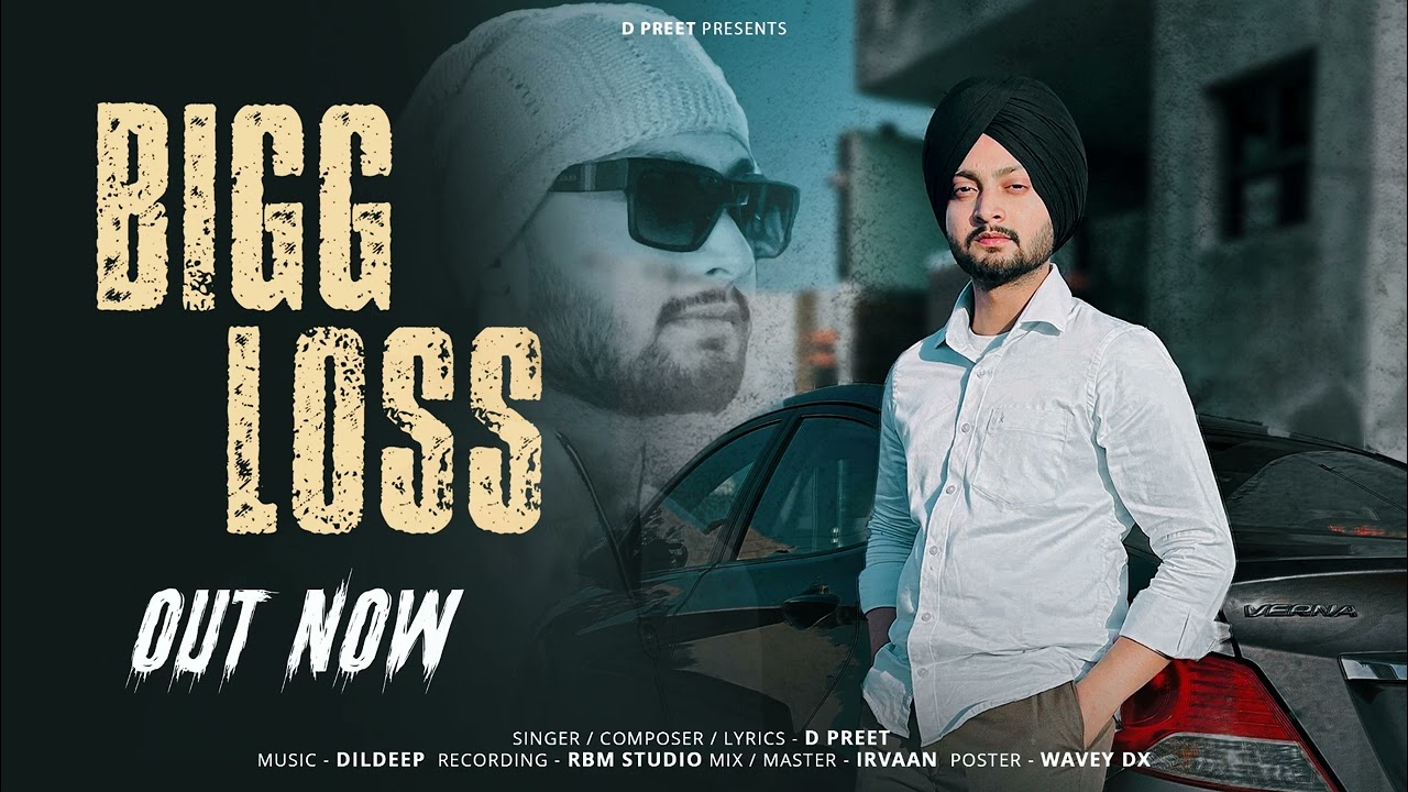 BIGG LOSS (Official Audio) | D Preet | Dilldeep | RBM Studio |