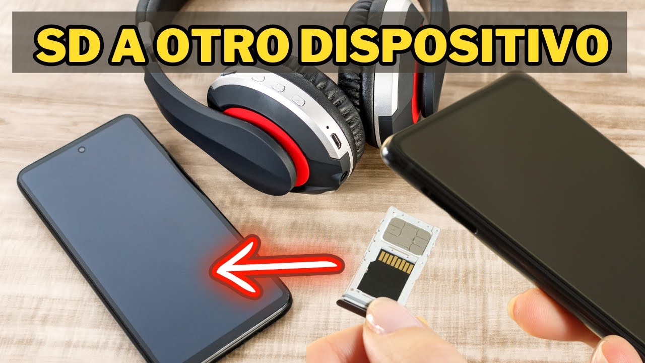 como pasar memoria SD a otro celular correctamente