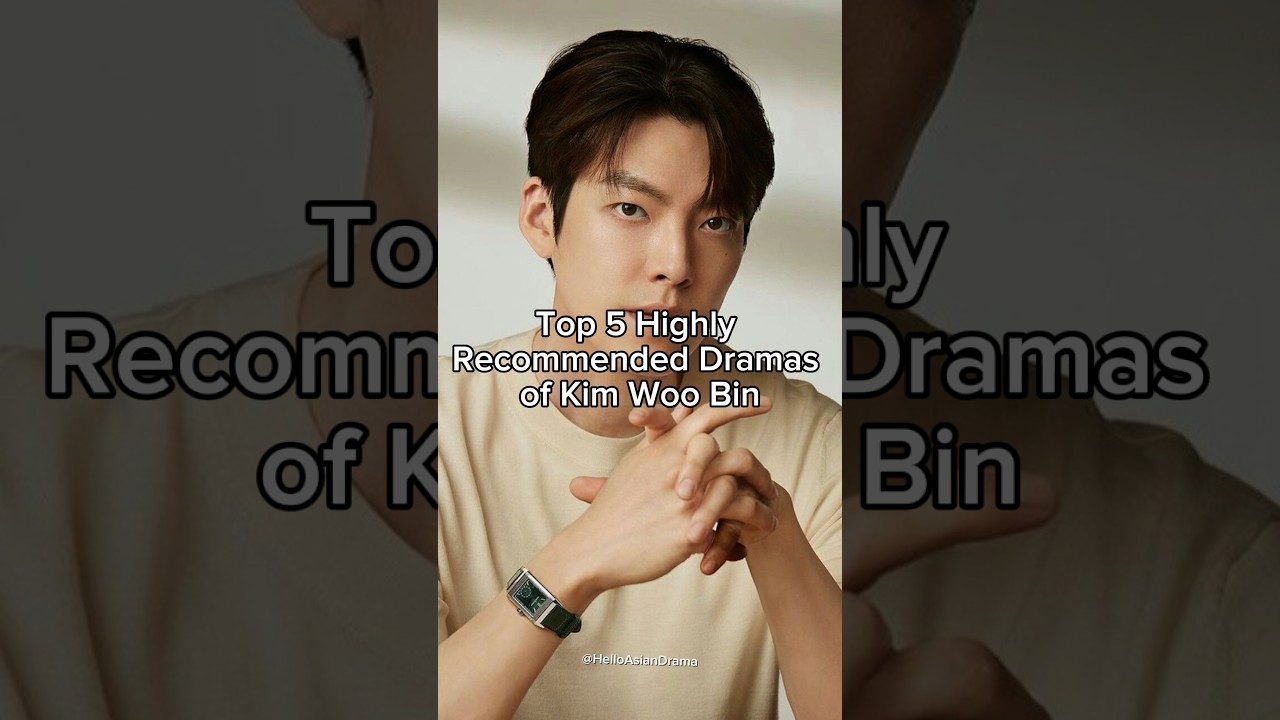 Top 5 Highly Recommended Dramas of Kim Woo Bin 