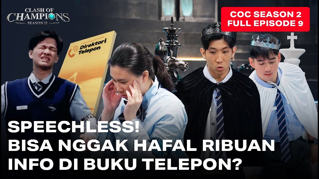Clash of Champions (COC) Season 2 - EPS. 9 | SPEECHLESS! Harus hafal RIBUAN INFO di buku telepon?!