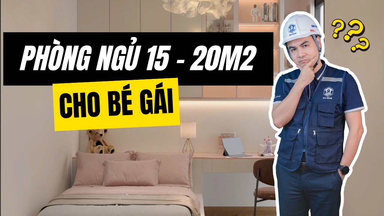 Mẫu Thiết Kế Phòng Ngủ Diện Tích Nhỏ 10 - 15m2 Cho Bé Gái