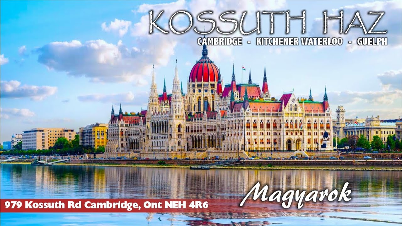 Kossuth Ház Magyar Népdal   Hungarian Canadian Club