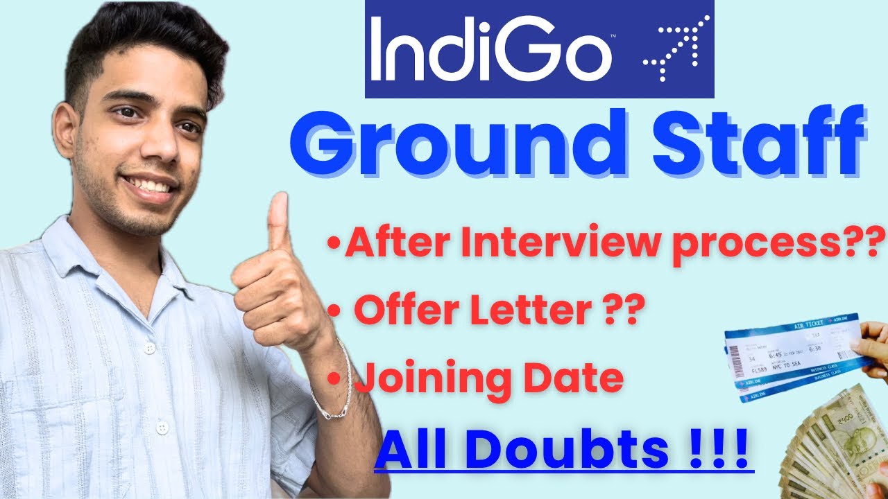 IndiGo Ground Staff Interview Process | After Interview Process, Offer Letter & Joining Date #indigo
