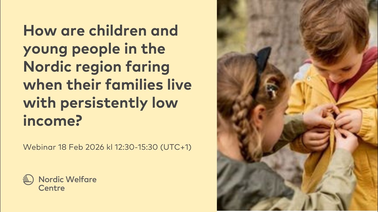Webinar: Nordic status report launch on children and youth in families with persistent low income