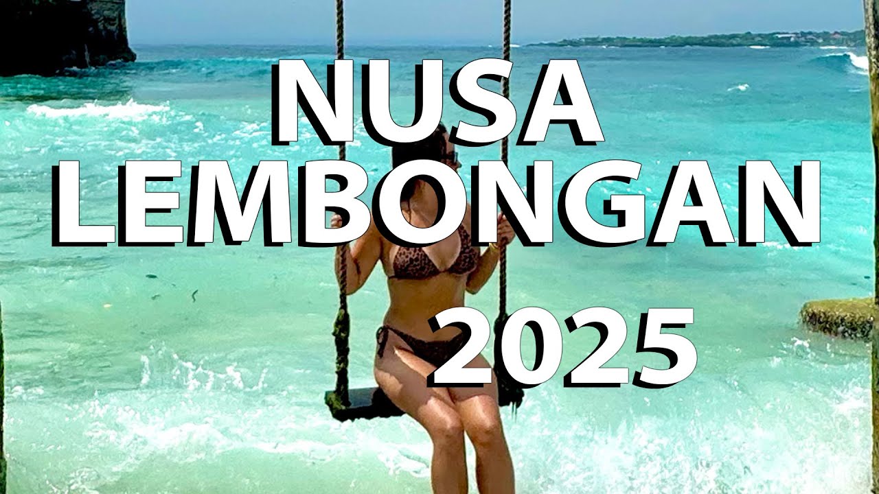 Nusa Lembongan 2025