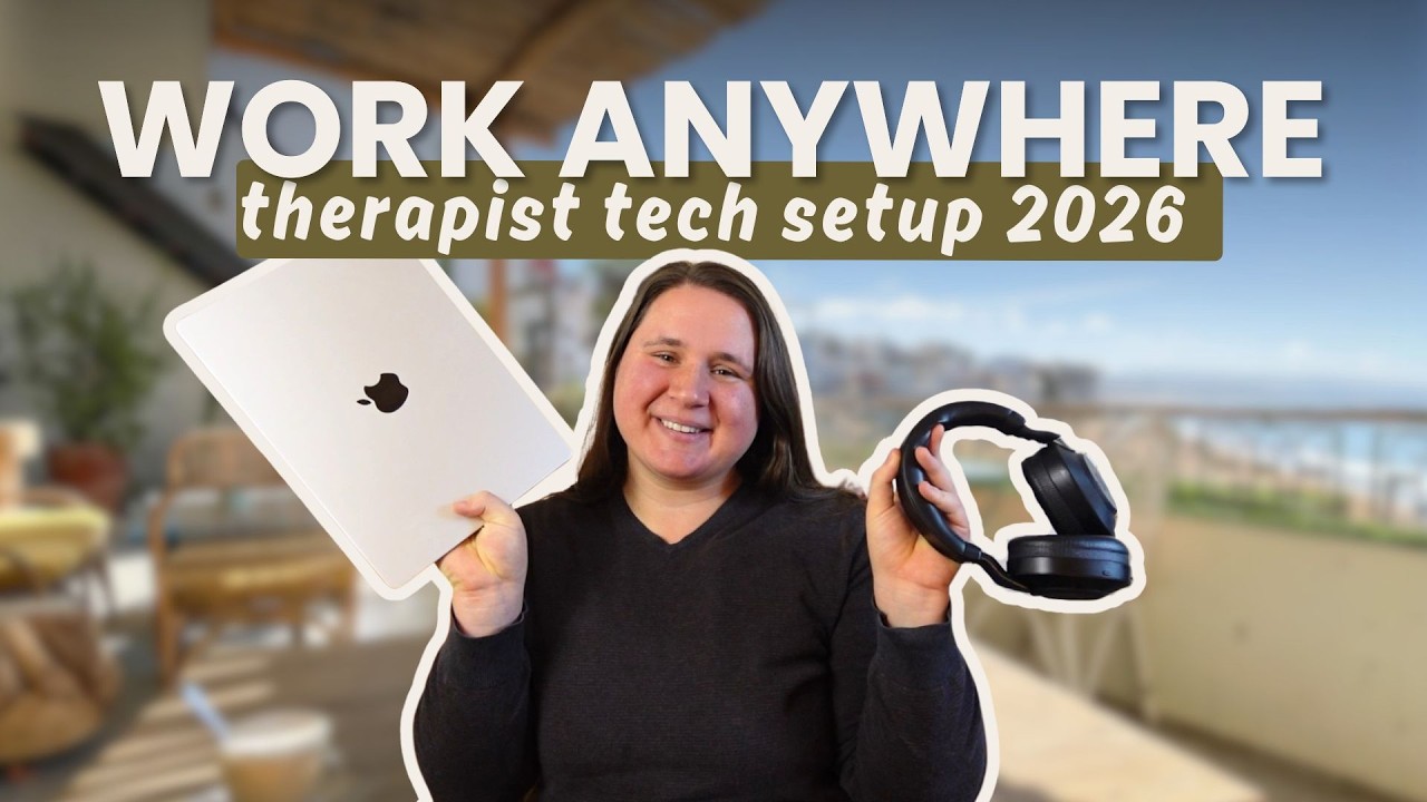 Your 2026 Tech Setup as a Traveling Therapist (Simple & Compliant)