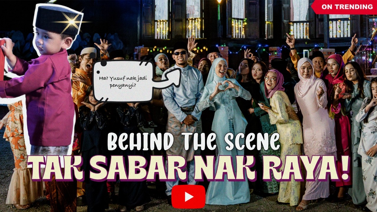 Nabila Razali feat. Nabil Ahmad - Tak Sabar Nak Raya (Behind The Scene)