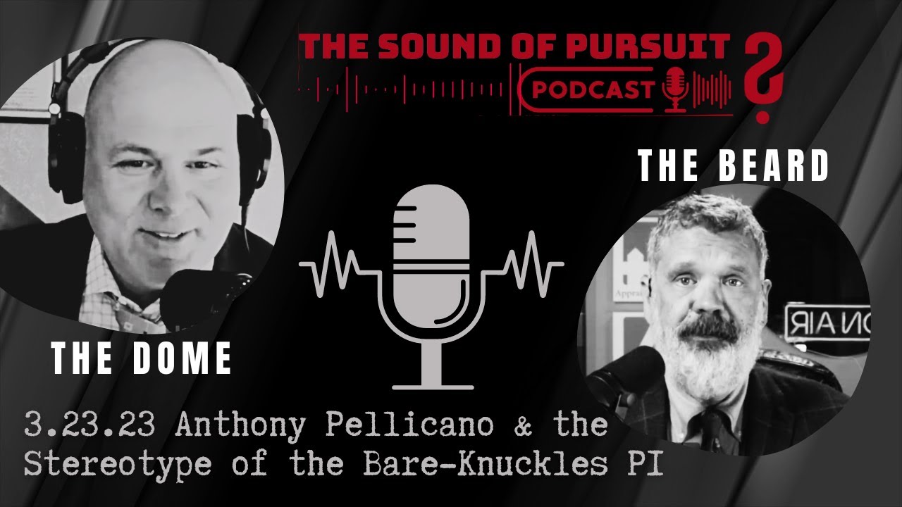 The Sound of Pursuit 3.23.23 - Anthony Pellicano and the Stereotype of the Bare-Knuckles PI