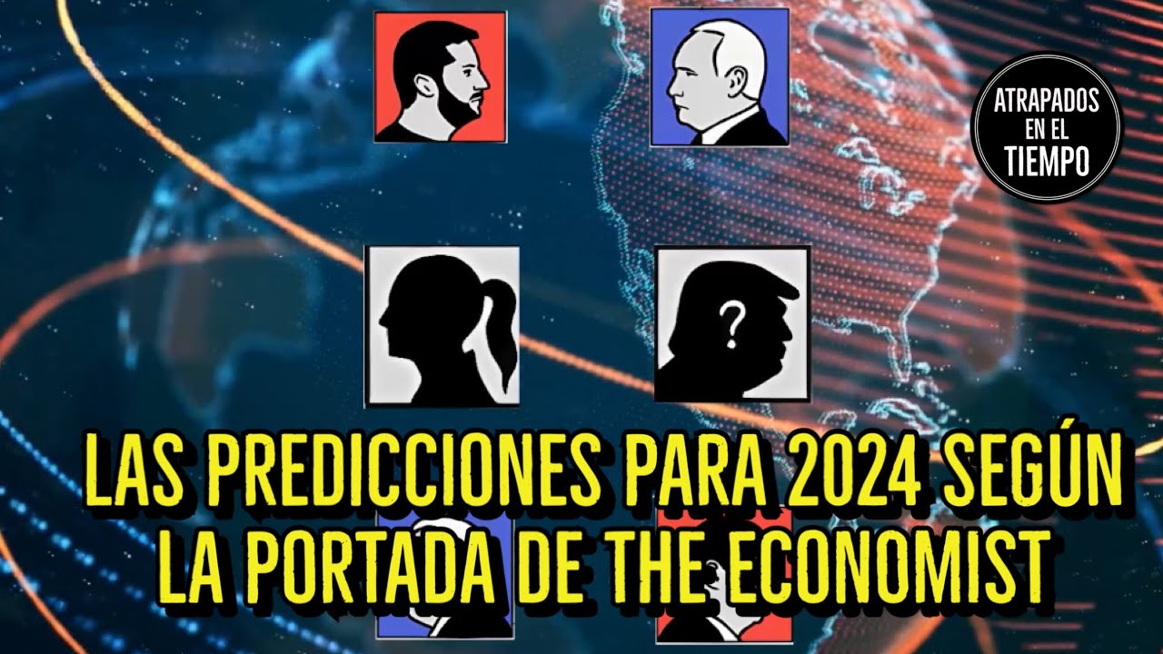 Las predicciones para 2024 seg&uacute;n la portada de The Economist