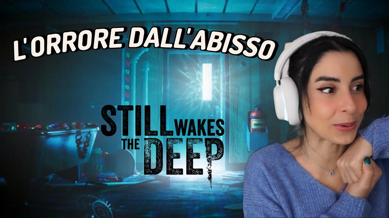 UN INCUBO DAGLI ABISSI - Still Wakes The Deep ( Full Gameplay )