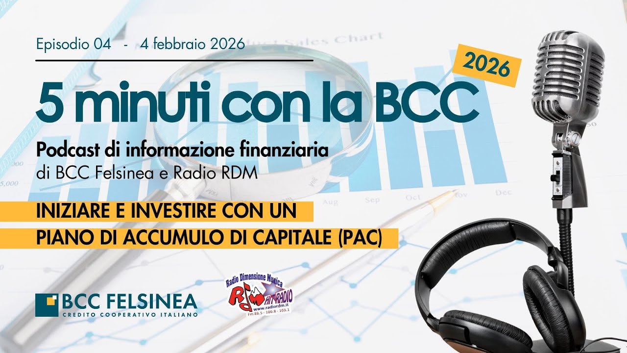 Ep. 04 - Iniziare a investire con un Piano di Accumulo di Capitale - #5minuticonlabcc 2026 Podcast